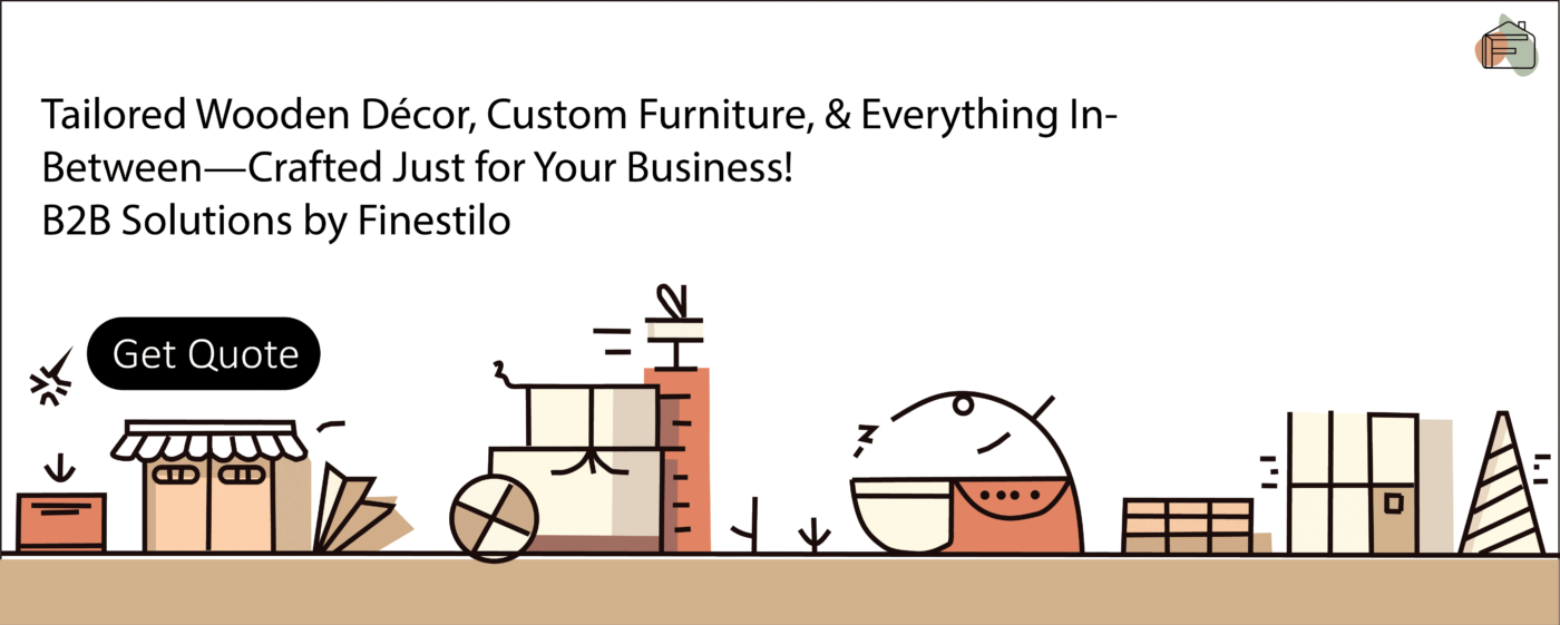 Illustration promoting Finestilo's B2B services for tailored wooden decor and custom luxury furniture solutions.