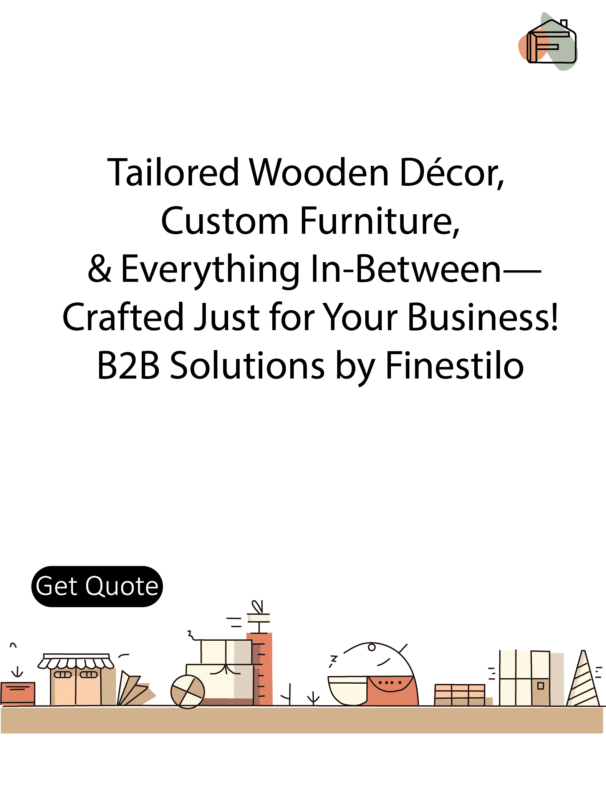 Illustration promoting Finestilo's B2B services for tailored wooden decor and custom luxury furniture solutions.